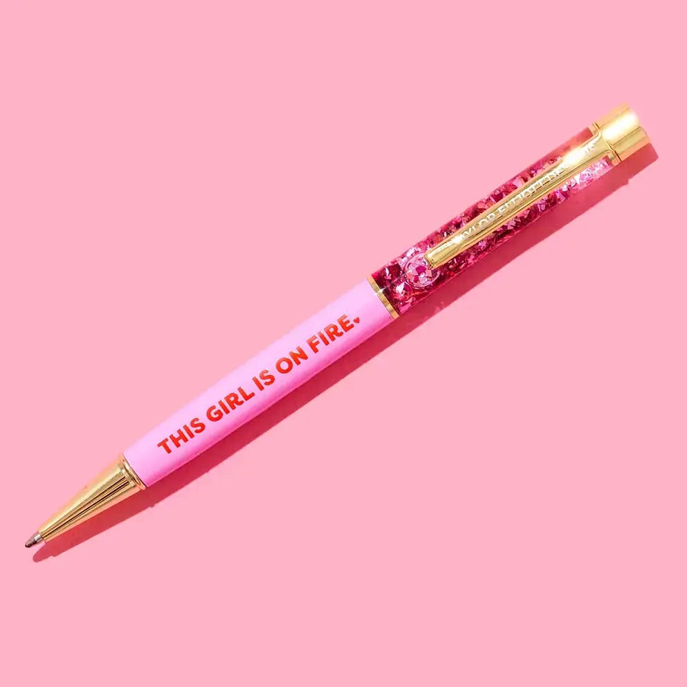 This Girl Is On Fire Pen