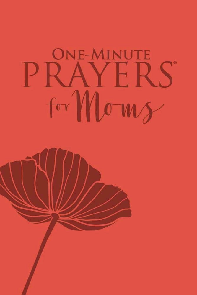 One- Minute Prayers For Moms