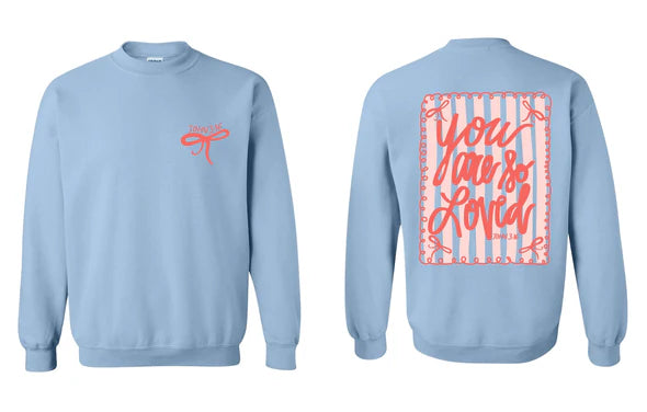 You Are So Loved Sweater